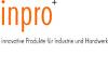 INPRO+ INNOVATIVE PRODUKTE FÜR INDUSTRIE UND HANDWERK