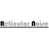 RETICULAR NOISE