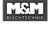 M&M BLECHTECHNIK GMBH