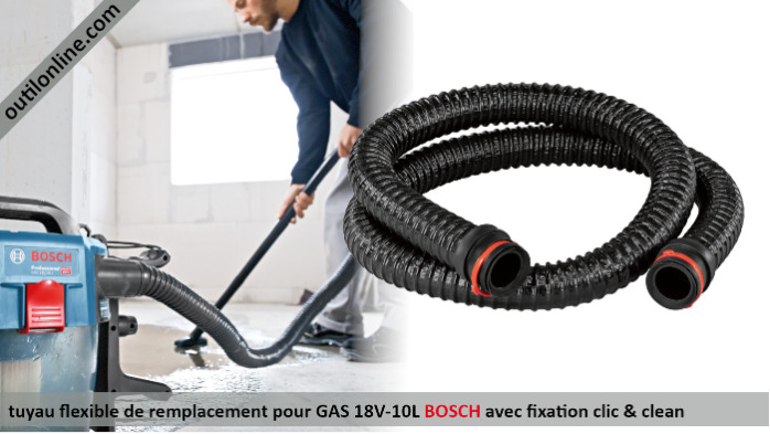 tuyau flexible remplacement GAS 18V-10 L Bosch