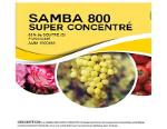 Samba 800 Super Concentre
