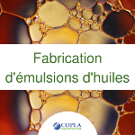 Fabrication d'émulsions d'huiles