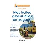 Mes huiles essentielles en voyage