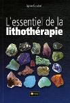 L'essentiel de la lithothérapie