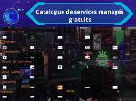 Catalogue de services managés gratuits 