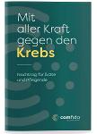 Mit aller Kraft gegen den Krebs (version Allemand) – Nachtrag für Ärzte und