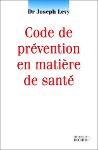 Code de prévention en matière de santé