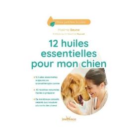 12 huiles essentielles pour mon chien