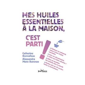 Mes huiles essentielles à la maison