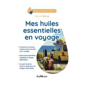 Mes huiles essentielles en voyage