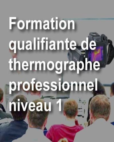 Formation qualifiante en thermographie Niveau 1 – 5 jours