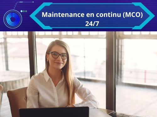 Maintenance en continu (MCO) 24/7