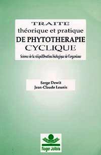 Traité théorique et pratique de phytotherapie cyclique