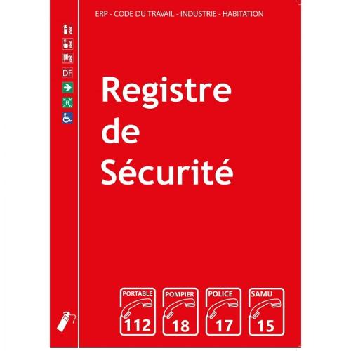 Registre de sécurité (ERP, habitation et industrie) -...