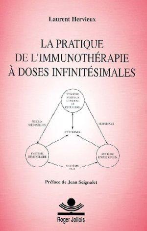 La pratique de l'immunotherapie à dose infinitesimale