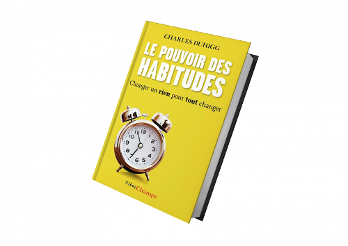 Le pouvoir des habitudes