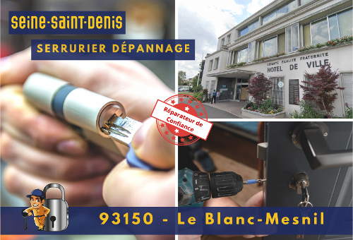 Serrurier Le Blanc-Mesnil (93150)
