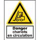Panneau danger chariots en circulation A3 (NORMEQUIP)